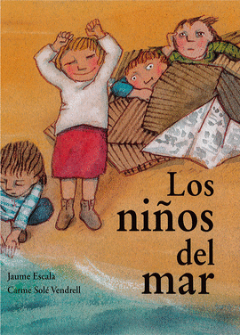 LOS NI�OS DEL MAR (EDICI�N EN CASTELLANO)
