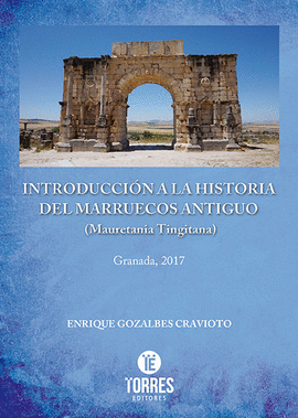 INTRODUCCI�N A LA HISTORIA DEL MARRUECOS ANTIGUO (MAURETANIA TINGITANA)
