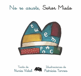 NO SE ASUSTE, SE�OR MIEDO