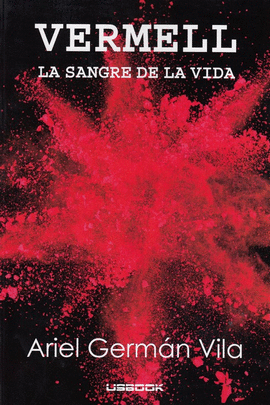 VERMELL. LA SANGRE DE LA VIDA