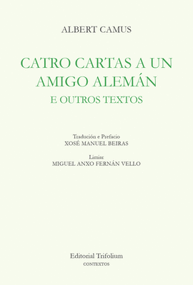 CATRO CARTAS A UN AMIGO ALEMAN E OUTROS TEXTOS