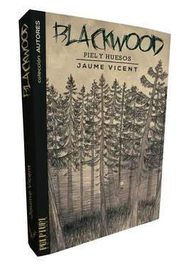 BLACKWOOD: PIEL Y HUESOS
