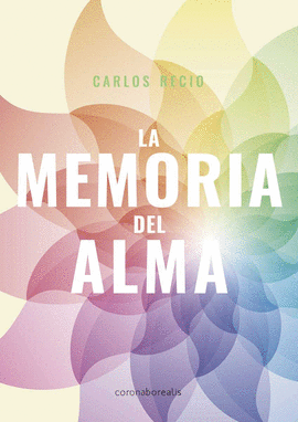 LA MEMORIA DEL ALMA