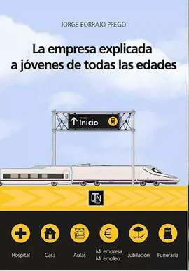 LA EMPRESA EXPLICADA A JOVENES DE TODAS LAS EDADES