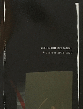 JEAN MARIE DEL MORAL PROCESSOS 1978-2018