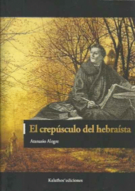 EL CREPSCULO DEL HEBRASTA