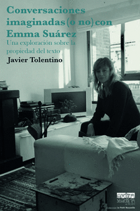 CONVERSACIONES IMAGINADAS (O NO) CON EMMA SU�REZ