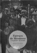 FARRUCO DE MONTROVE E OS GAITEIROS DA CORUA