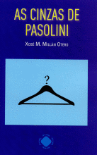 AS CINZAS DE PASOLINI