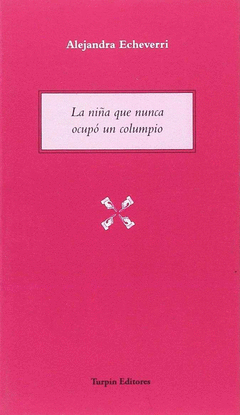 LA NI�A QUE NUNCA OCUP� UN COLUMPIO
