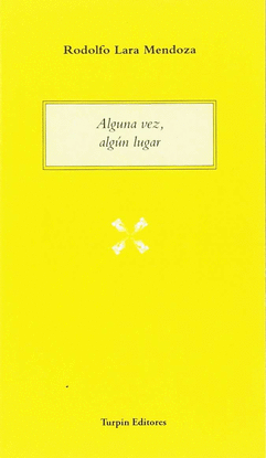 ALGUNA VEZ, ALG�N LUGAR
