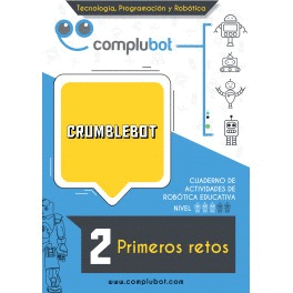 CRUMBLEBOT 2 PRIMEROS RETOS