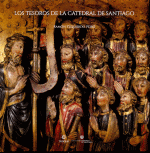 LOS TESOROS DE LA CATEDRAL DE SANTIAGO