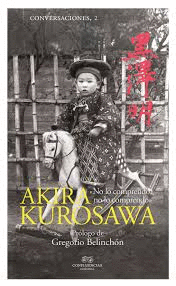 CONVERSACIONES CON AKIRA KUROSAWA (NE) (3�ED)