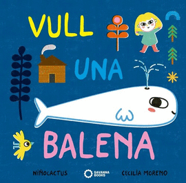 VULL UNA BALENA.SAVANNA BOOKS