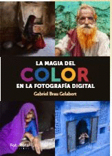 LA MAGIA DEL COLOR EN FOTOGRAFIA DIGITAL