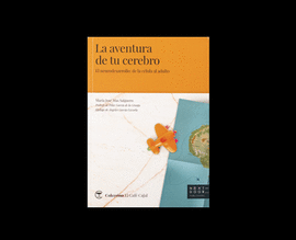 LA AVENTURA DE TU CEREBRO