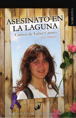 ASESINATO EN LA LAGUNA - CRIMEN DE ISABEL CANINO