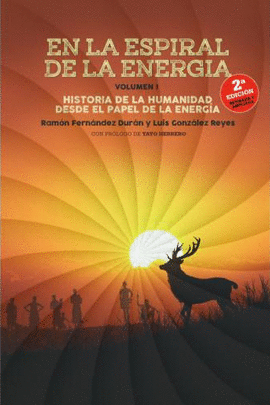 EN LA ESPIRAL DE LA ENERG�A 2 EDICI�N AMPLIADA 2 VOL�MENES