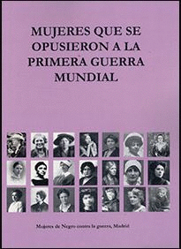 MUJERES QUE SE OPUSIERON A LA PRIMERA GUERRA MUNDIAL