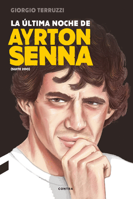 LA �LTIMA NOCHE DE AYRTON SENNA