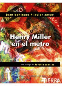 HENRY MILLER EN EL METRO