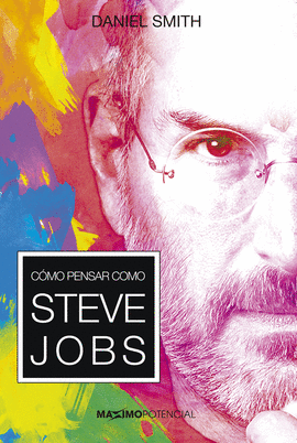 CMO PENSAR COMO STEVE JOBS