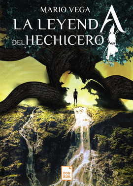 LA LEYENDA DEL HECHICERO