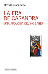 LA ERA DE CASANDRA