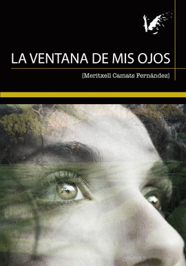 LA VENTANA DE MIS OJOS