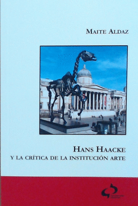 HANS HAACKE Y LA CRTICA DE LA INSTITUCIN ARTE