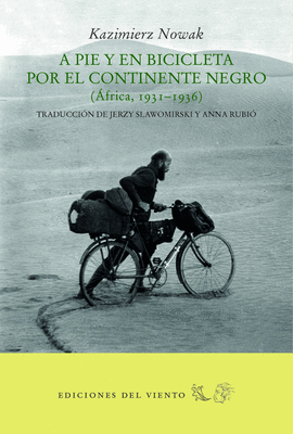 A PI� Y EN BICICLETA POR EL CONTINENTE NEGRO
