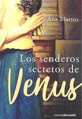 LOS SENDEROS SECRETOS DE VENUS