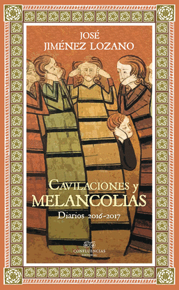 CAVILACIONES Y MELANCOLAS