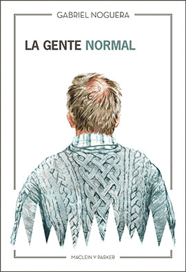 LA GENTE NORMAL