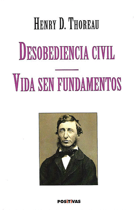 DESOBEDIENCIA CIVIL E VIDA SEN FUNDAMENTOS