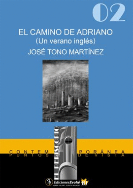 EL CAMINO DE ADRIANO.