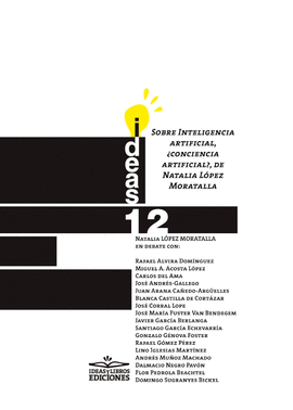 SOBRE INTELIGENCIA ARTIFICIAL, CONCIENCIA ARTIFICIAL?, DE NATALIA LPEZ MORATAL