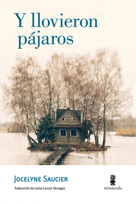 Y LLOVIERON P�JAROS
