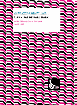 LAS HIJAS DE KARL MARX