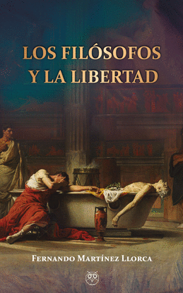 LOS FIL�SOFOS Y LA LIBERTAD