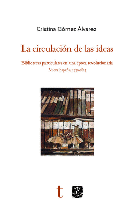LA CIRCULACIN DE LAS IDEAS