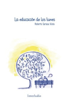 LA EDUCACI�N DE LOS LUNES