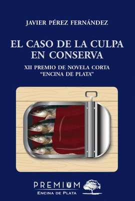 EL CASO DE LA CULPA EN CONSERVA