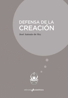 DEFENSA DE LA CREACIN