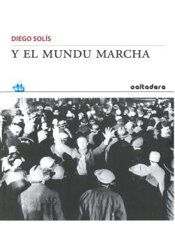 Y EL MUNDU MARCHA