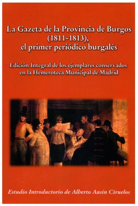 LA GAZETA DE LA PROVINCIA DE BURGOS (1811-1813)