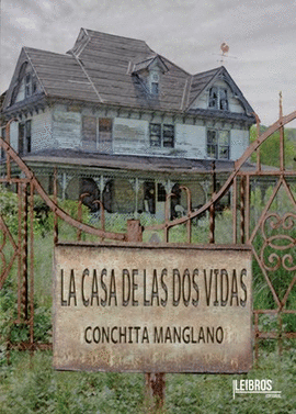 LA CASA DE LAS DOS VIDAS