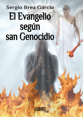 EVANGELIO SEG�N SAN GENOCIDIO