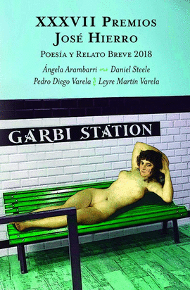 XXXVII PREMIOS JOS� HIERRO DE POES�A Y RELATO BREVE